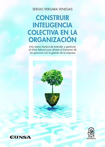 Libro Construir Inteligencia Colectiva En La Organización De