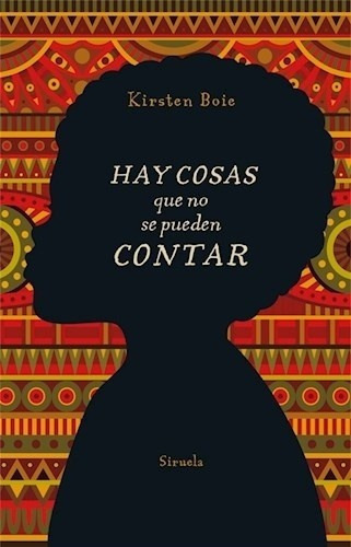 Hay Cosas Que No Se Pueden Contar - Kirsten  Boie, de Kirsten Boie. Editorial SIRUELA en español