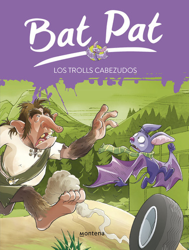 Los Trolls Cabezudos (serie Bat Pat 9), De Pavanello, Roberto. Editorial Montena, Tapa Blanda En Español