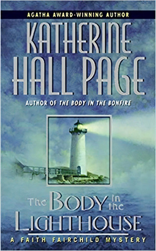 The Body In The Lighthouse, De Katherine Hall Page. Editorial Sin Editorial, Tapa Blanda, Edición 1 En Español