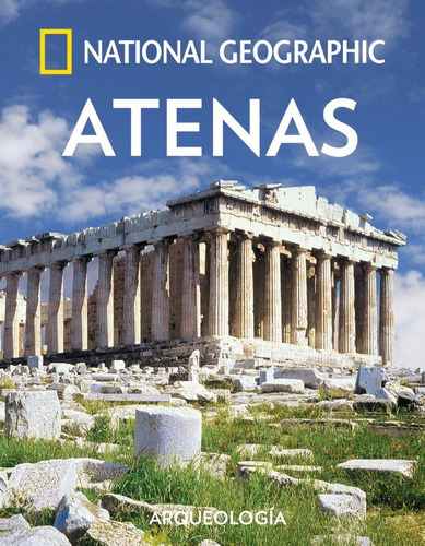 Atenas, de Geographic, National. Editorial National Geographic, tapa dura en español