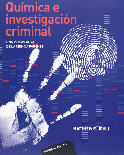 Libro Química E Investigación Criminal . - Johll,  Matthew