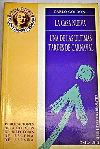 Casa Nueva - Últimas Tardes De Carnaval, Goldoni, Ed. Ade