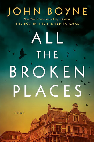 All The Broken Places, De John Boyne. Editorial Viking Adult, Tapa Blanda, Edición 1 En Inglés