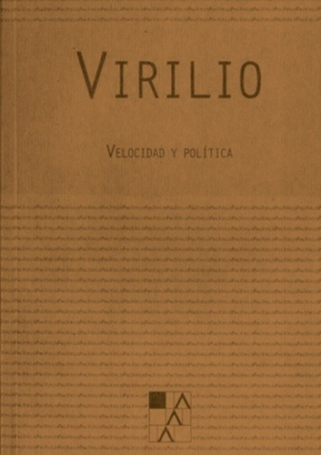 Velocidad Y Politica - Paul Virilio