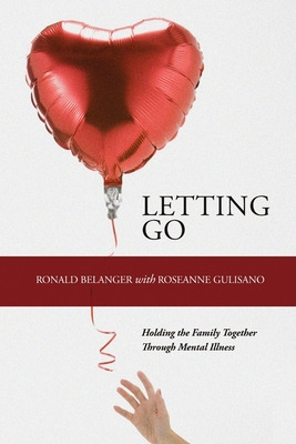 Libro Letting Go: Holding The Family Together Through Men...
