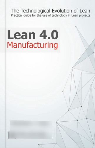 Libro Lean Manufacturing 4.0 [ Inglés ] Evolution Of Lean