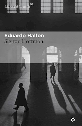 Signor Hoffman - Halfon Eduardo (papel)