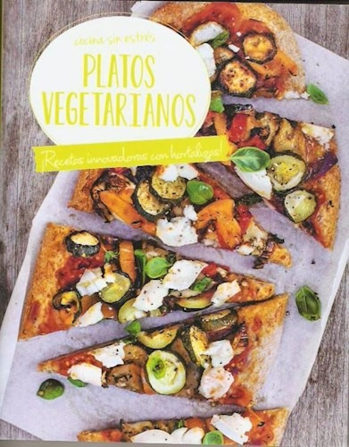 Platos Vegetarianos Recetas Innovadoras Con Hortalizas (col