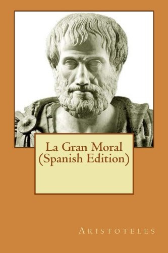 La Gran Moral (spanish Edition)