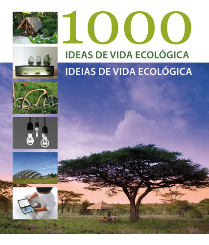 1000 Ideas Para Estilo Vida Sostenible   Tapa Dura