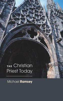 Libro Christian Priest Today (new, Revised) - Michael Ram...