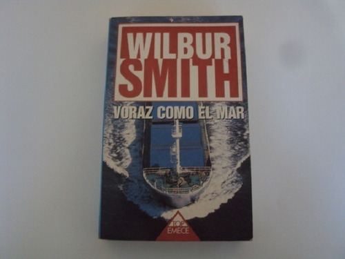 Libro Voraz Como El Mar - Wilbur Smith 
