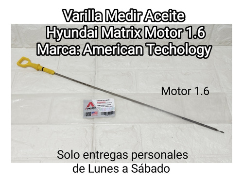 Varilla Medir Aceite Hyundai Matrix Motor 1.6 