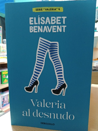 Valeria Al Desnudo - Benavent - Debolsillo - Usado - Devoto 