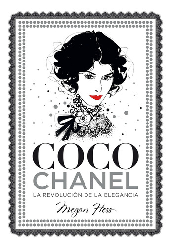 Libro: Coco Chanel La Revolución De La Elegancia