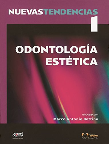 Libro Nuevas Tendencias 1 Odontologia Estetica De Marco Anto