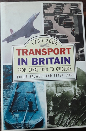 Libro 1750-2000 Transport In Britain (ingles)