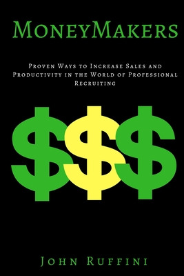 Libro Money Makers: Proven Ways To Increase Sales And Pro...