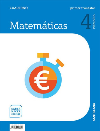 Libro Cuaderno Matemáticas 1-4ºprimaria. Saber Hacer Conti