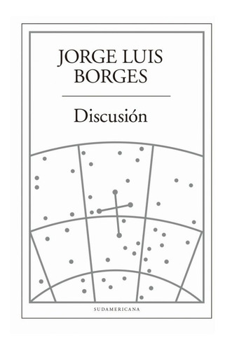 Discusion - Jorge Luis Borges