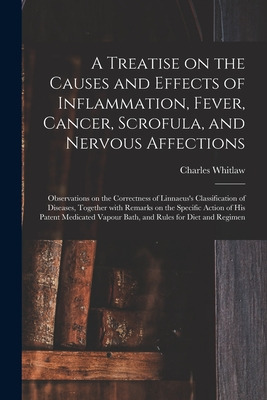 Libro A Treatise On The Causes And Effects Of Inflammatio...
