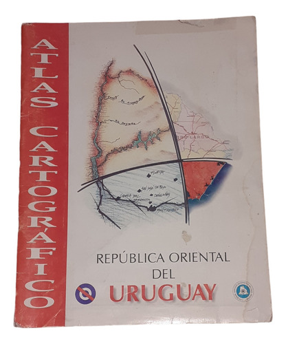 Atlas Cartográfico Del Uruguay - Con 2 Mapas