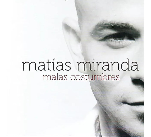 Cd Matías Miranda - Malas Costumbres - Nuevo Y Original