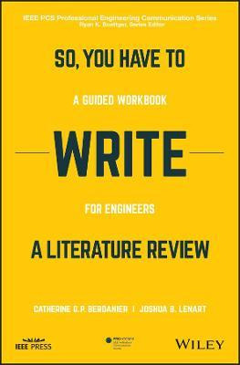 Libro So, You Have To Write A Literature Review : A Guide...