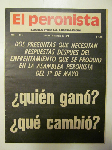 Periódico El Peronista. Año 1 N° 4. 14 Mayo De 1974