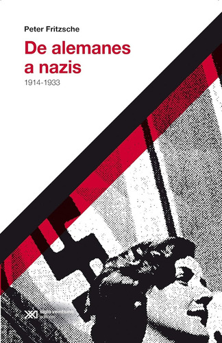 De Alemanes A Nazis - Peter Fritzsche