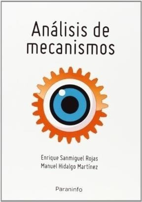 Libro Analisis De Mecanismos Planos De Enrique Sanmiguel