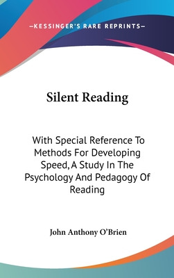 Libro Silent Reading: With Special Reference To Methods F...