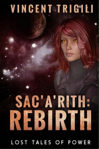 Sac'a'rith, De Vincent Trigili. Editorial Createspace Independent Publishing Platform, Tapa Blanda En Inglés