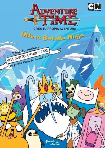 Ultima Batalla Ninja  Adventure Time   Crea Tu Propia A  Ven