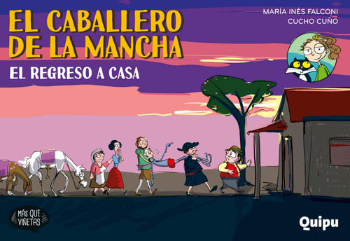 Libro El Caballero De La Mancha - El Regreso A Casa De María