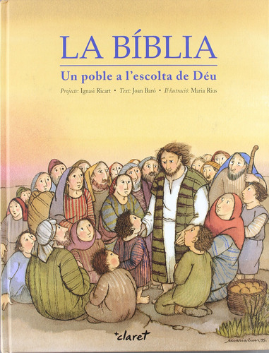 La Bíblia, Un Poble A L'escolta De Déu