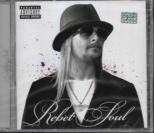 Kid Rock Album Rebel Soul Sello Top Dog Cd Sellado