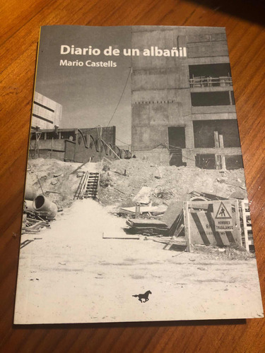 Libro Diario De Un Albañil. Nuevo. Impecable