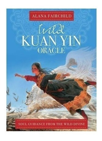 Oráculo Wild Kuan Yin ( Instructivo + Cartas ) 