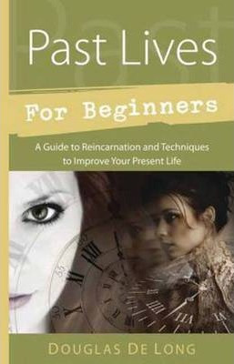 Libro Past Lives For Beginners : A Guide To Reincarnation...