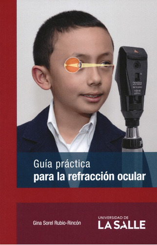 Guia Practica Para La Refraccion Ocular