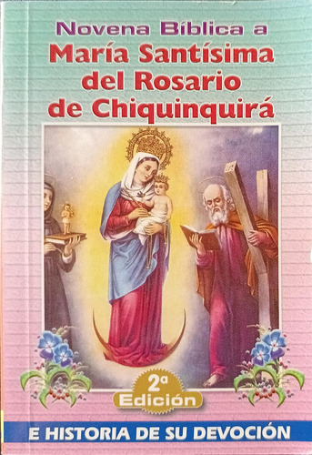 Novena Bíblica A María Santísima Del Rosario De Chiquinquirá