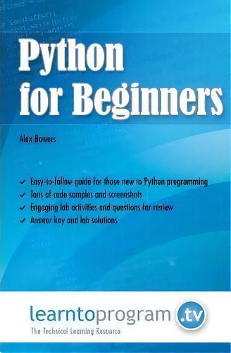 Python For Beginners, De Mr Alex Bowers. Editorial Learntoprogram Incorporated, Tapa Blanda En Inglés