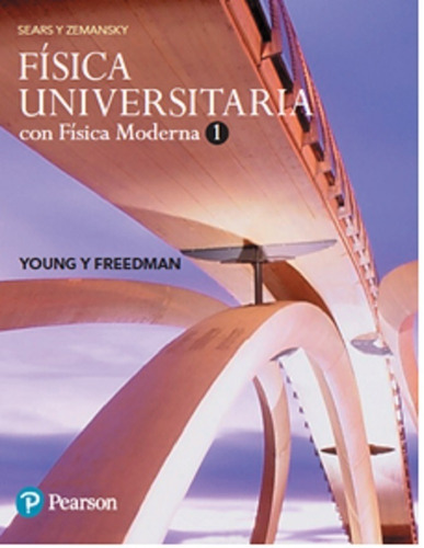 Fisica Universitaria Con Física Moderna Vol.i (14a.edición)