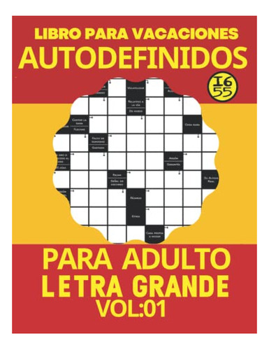 Libro : Autodefinidos Para Adultos Letra Grande Vol: 01... 