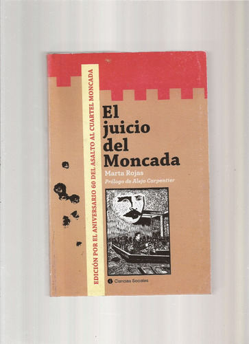 ~ El Juicio Del Moncada  Marta Rojas   °|