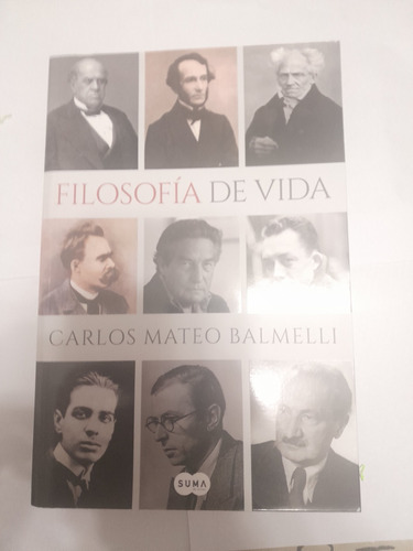 Filosofía De Vida - Carlos Mateo Balmelli