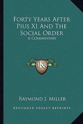 Libro Forty Years After Pius Xi And The Social Order: A C...