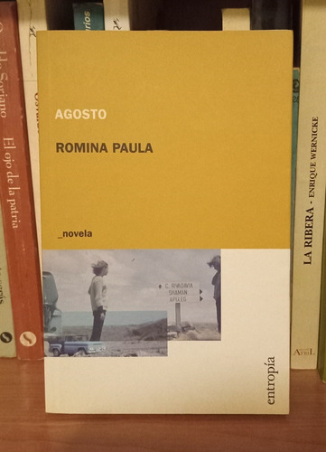 Agosto - Romina Paula - Caballito - Puan 